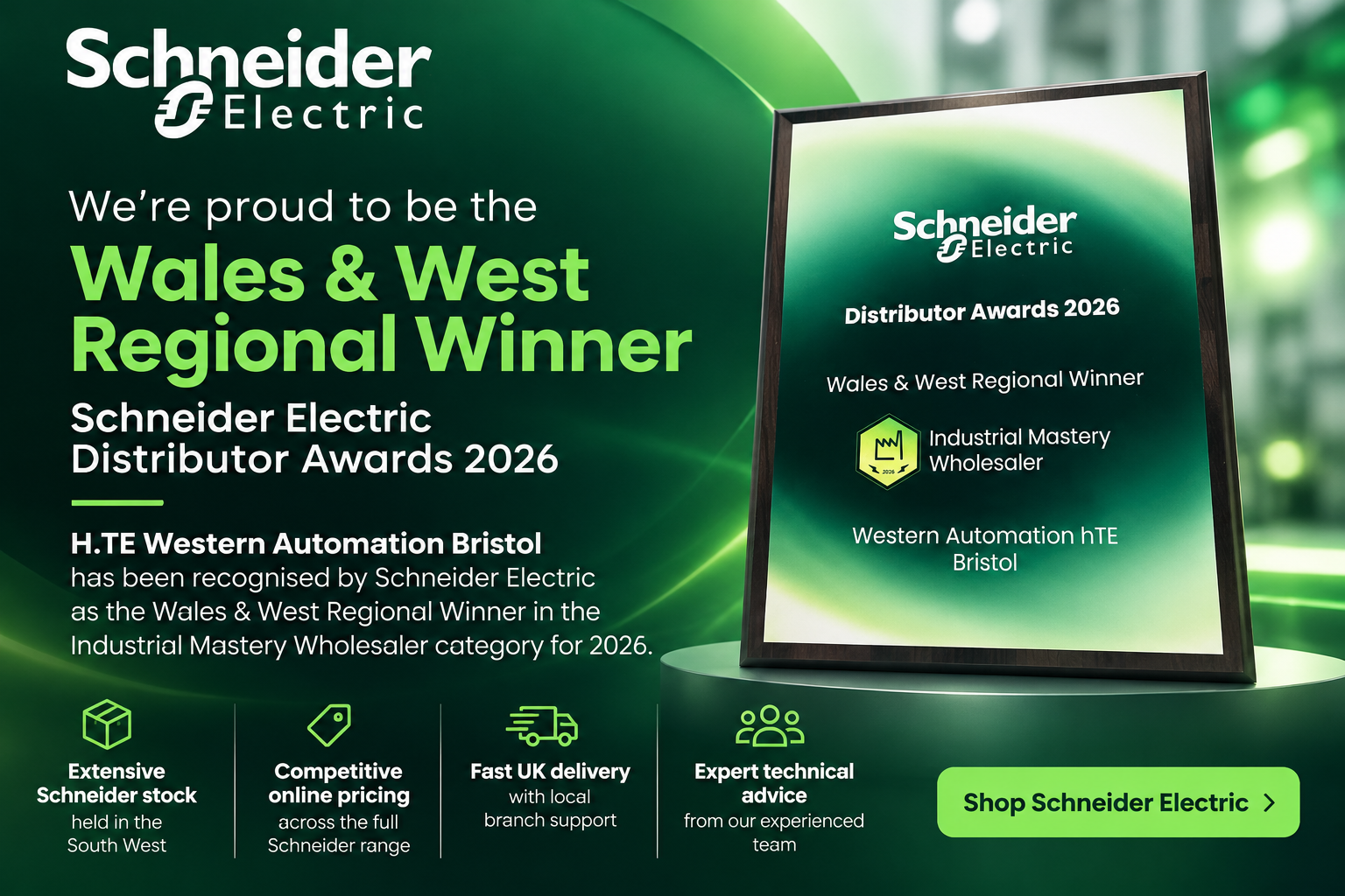 H.TE Western Automation – Schneider Electric Industrial Mastery Awards 2025 UK Wholesaler Winner H.TE Western Automation, Bristol – winner of the Schneider Electric Industrial Mastery Award 2025 in the UK wholesaler category